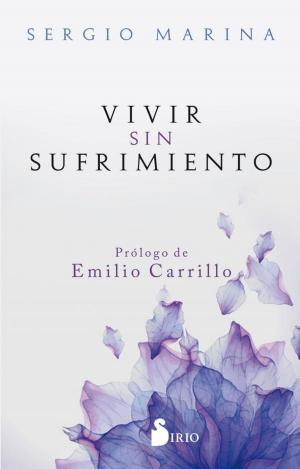 Cover of the book Vivir sin sufrimiento by Dora Gil, Sergi Torres