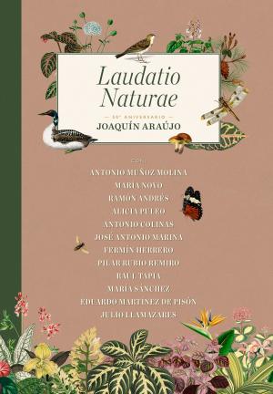 Cover of the book Laudatio naturae by Francis Younghusband, Ricardo Martínez Llorca