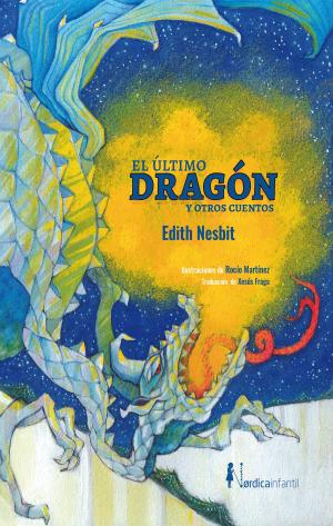 Cover of the book El último dragón y otros cuentos by Antón Chéjov