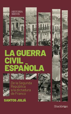 Cover of the book La guerra civil española (Santos Juliá) by Raul Fattore