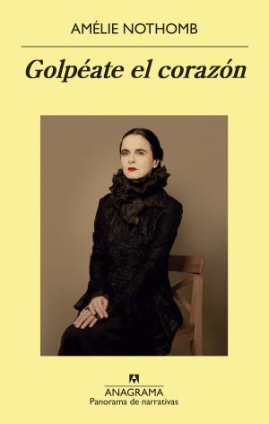 Cover of the book Golpéate el corazón by Leila Guerriero