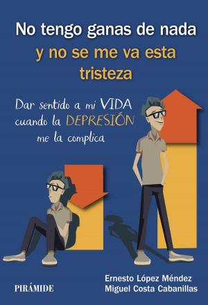 Cover of the book No tengo ganas de nada y no se me va esta tristeza by Julián Gutiérrez Conde