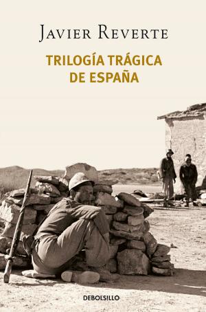 Cover of the book Trilogía trágica de España (Pack con: Banderas en la niebla | El tiempo de los héroes | Venga a nosotros tu reino) by Javier Cercas