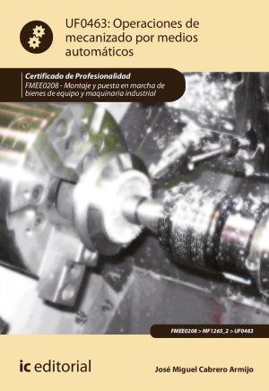 Cover of the book Operaciones de mecanizado por medios automáticos. FMEE0208 by Alicia Jiménez García