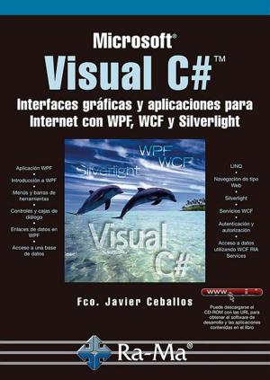 Cover of Visual C#. Interfaces Gráficas y Aplicaciones para Internet con WPF, WCF y Silverlight