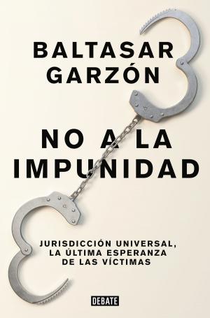 Cover of the book No a la impunidad by Sergio del Molino