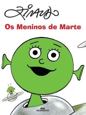 Cover of the book Os meninos de Marte by Ziraldo