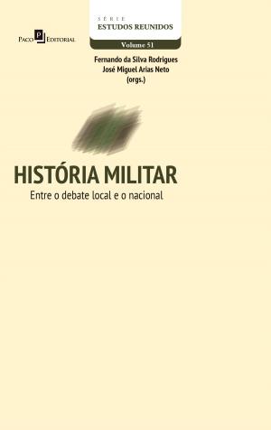 Cover of the book História Militar by ANA MÁRCIA SILVA