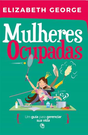 Cover of the book Mulheres ocupadas by Silas Malafaia