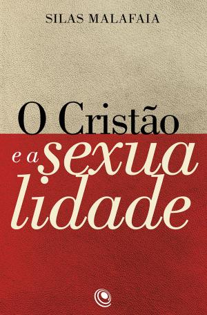 Cover of the book O cristão e a sexualidade by Silas Malafaia
