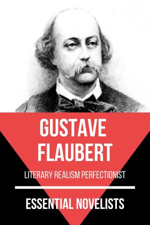 Cover of the book Essential Novelists - Gustave Flaubert by August Nemo, Robert Louis Stevenson
