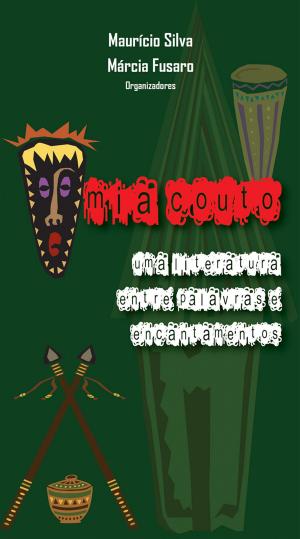 Book cover of Mia Couto: uma literatura entre palavras e encantamentos