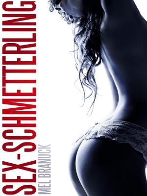 Cover of the book Sex-Schmetterling by Andrea Hansen, Sarah Skov, Lea Lind, Marianne Sophia Wise, - Olrik