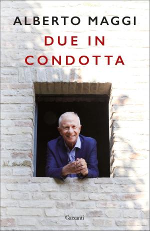 Cover of the book Due in condotta by Andrea Balzola, Annamaria Monteverdi