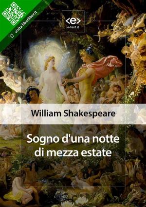 Cover of the book Sogno d'una notte di mezza estate by Francesco Grasso