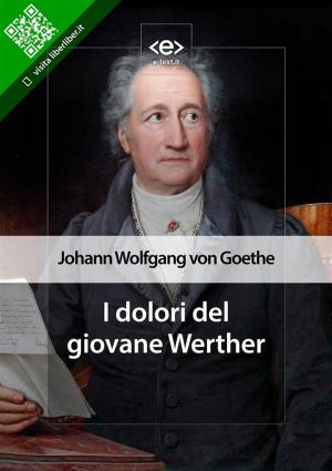 Cover of the book I dolori del giovane Werther by Edward Gibbon
