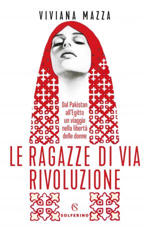 Cover of the book Le ragazze di via Rivoluzione by Walter Bonatti