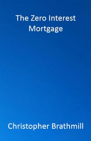 Book cover of The Zero Interest Mortgage