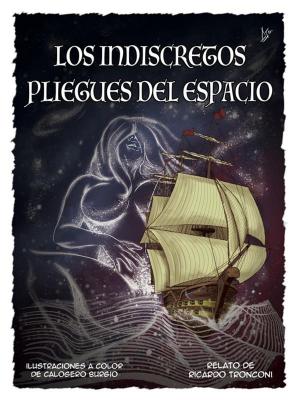 Cover of the book Los indiscretos pliegues del espacio - comic en color by Valeria Soto