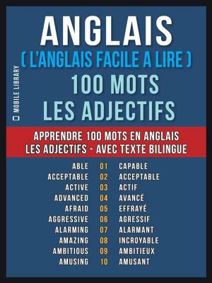 Cover of Anglais ( L’Anglais Facile a Lire ) 100 Mots - Les Adjectifs