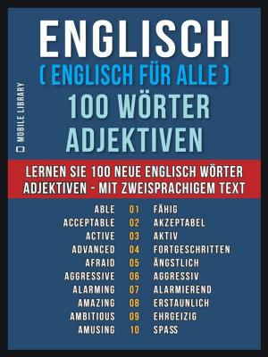 Cover of Englisch ( Englisch für Alle ) 100 Wörter - Adjektiven
