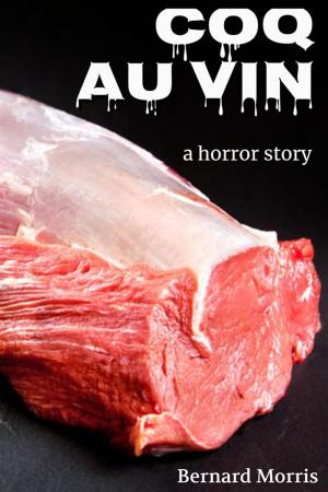 Book cover of Coq Au Vin (a horror story)
