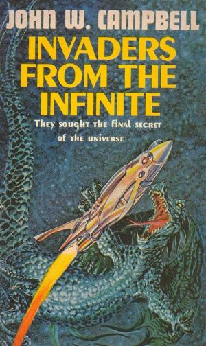 Book cover of Invaders from the Infinite