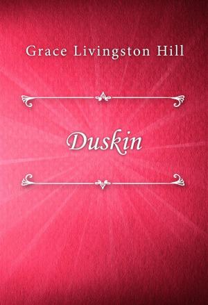 Cover of the book Duskin by Baroness Emmuska Orczy
