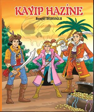 Cover of the book KAYIP Hazine by Bengül Dedeoğlu