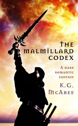 Cover of the book The Malmillard Codex by K.G. McAbee