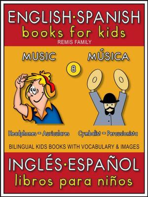 Cover of 8 - Music (Música) - English Spanish Books for Kids (Inglés Español Libros para Niños)