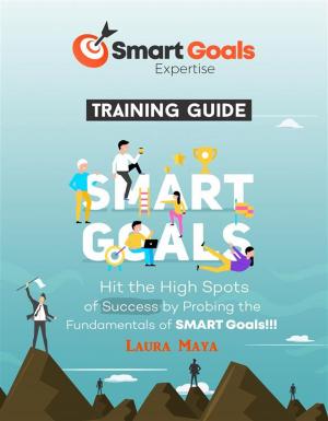 Cover of the book Smart Goals Expertise Training Guide by Olajide Ageh
