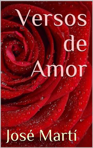 Cover of the book Versos de amor by Bernardo Guimaraes