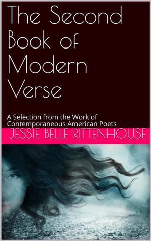 Book cover of The Second Book of Modern Verse / A Selection from the Work of Contemporaneous American Poets