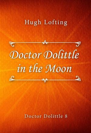 bigCover of the book Doctor Dolittle in the Moon by 