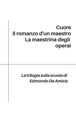 Cover of the book Trilogia sulla scuola by Anonimo, anonimo