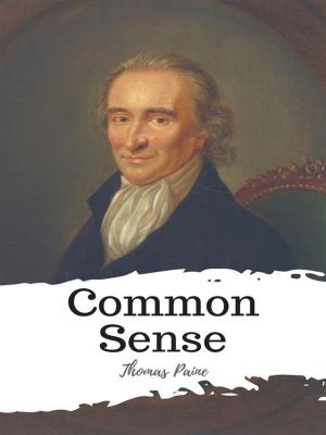 Cover of the book Common Sense by Albert Bigelow Paine