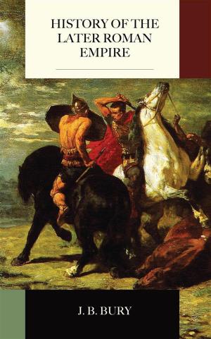 Cover of the book History of the Later Roman Empire by Leo Tolstoy