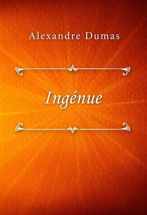 Cover of the book Ingénue by A. E. W. Mason
