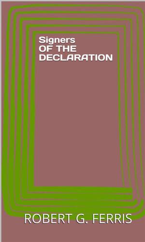 Cover of the book Signers Of The Declaration by THOMAS HOLMES
