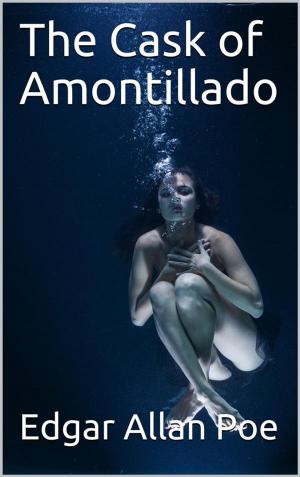 Cover of the book The Cask of Amontillado by Richard Jefferies