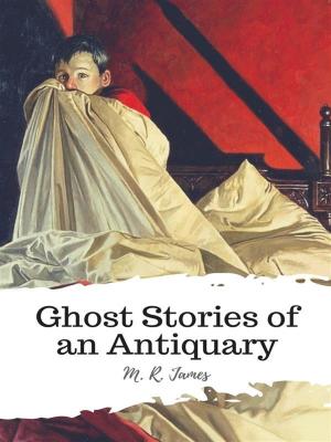 Cover of the book Ghost Stories of an Antiquary by Jerome K. Jerome