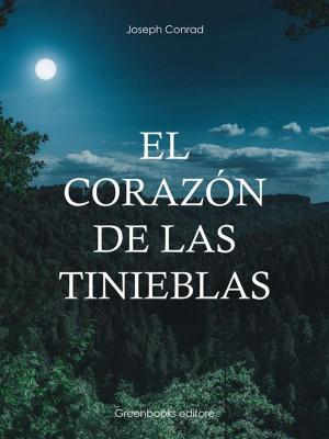 Cover of the book El corazón de las tinieblas by Ernest Renan