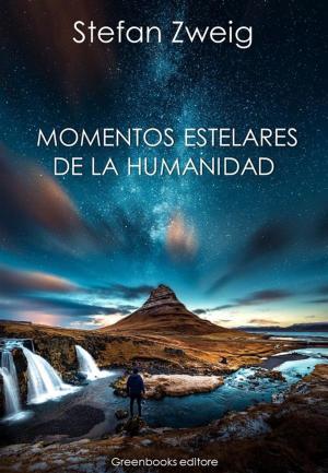 Cover of the book Momentos estelares de la humanidad by Charles Dickens