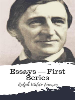 Cover of the book Essays — First Series by Edgar Allan Poe