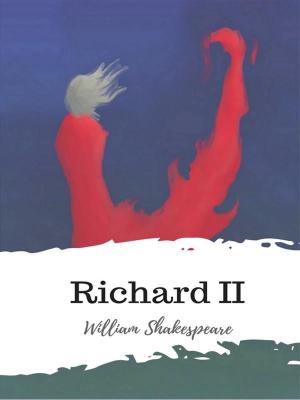 Cover of the book Richard II by Jerome K. Jerome