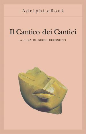 Cover of the book Il Cantico dei Cantici by Thomas Bernhard