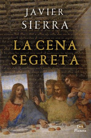 Cover of the book La cena segreta by Simona Sparaco