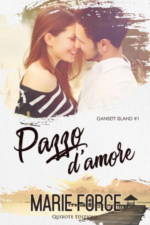 Cover of the book Pazzo d'Amore by Silvia Carbone, Michela Marrucci