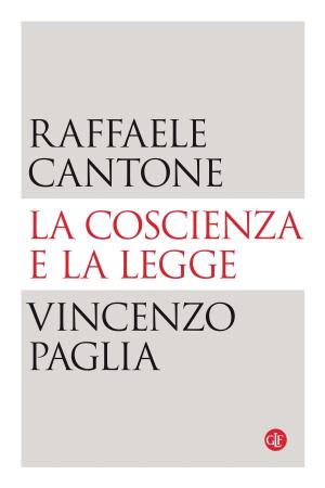 Cover of the book La coscienza e la legge by Eva Cantarella